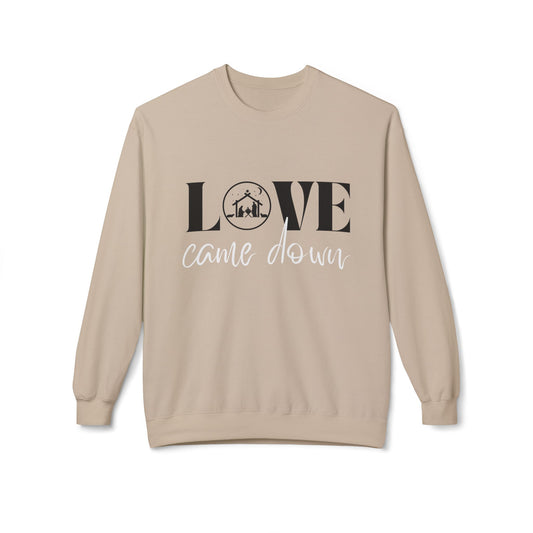 LOVE CAME DOWN Christmas Unisex Midweight Softstyle Fleece Crewneck Sweatshirt